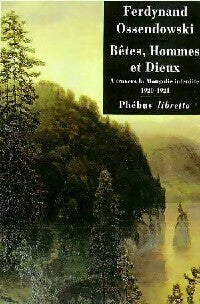 Livrenpoche : Bêtes, hommes et dieux - Ferdynand Ossendowski - Livre