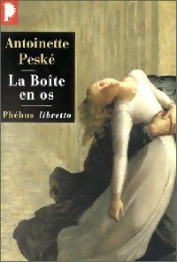 La boite en os - Antoinette Peské - Livre