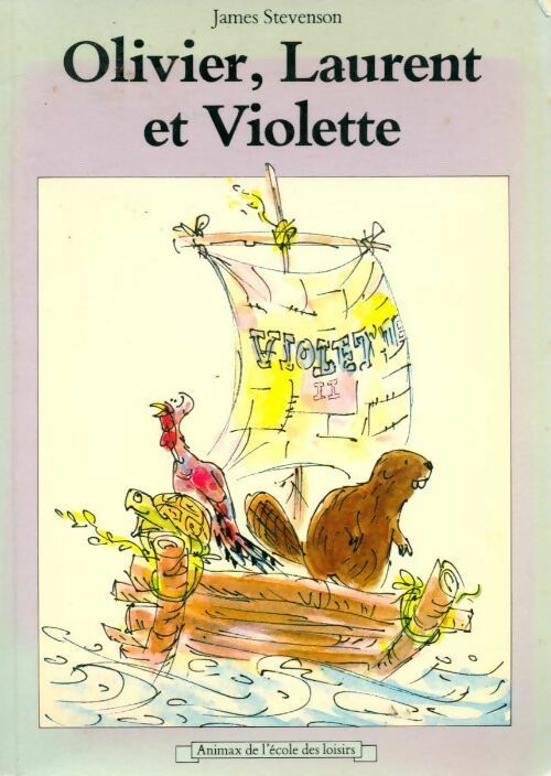 Livrenpoche : Olivier, Laurent et Violette - James Stevenson - Livre