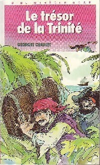 Le trésor de la Trinité - Georges Chaulet -  Bibliothèque rose (4ème série) - Livre