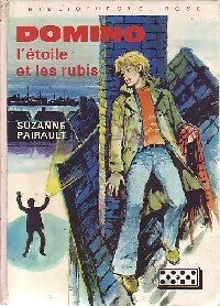 Domino, l'étoile et les rubis - Suzanne Pairault - Livre