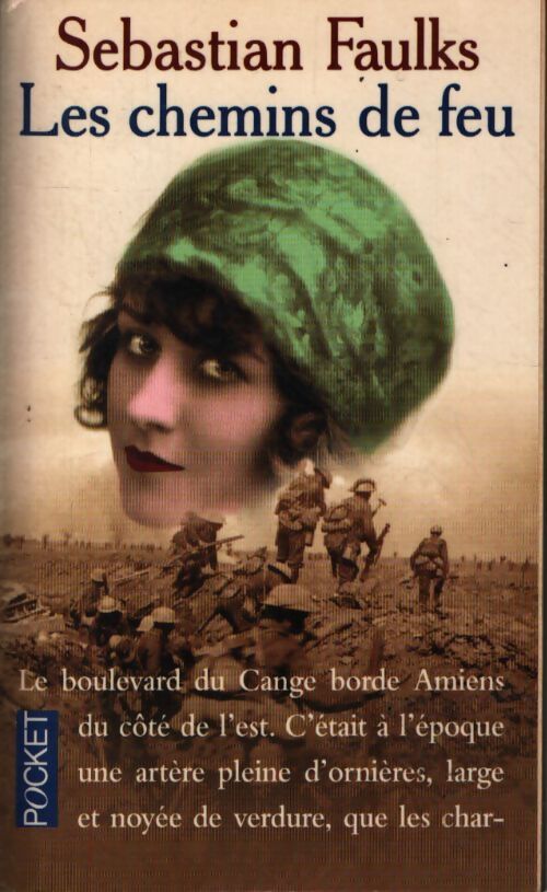 Les chemins de feu - Sébastian Faulks - Livre