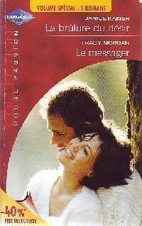 Livrenpoche : La brûlure du désir / Le messager - Janice Kaiser, Tracy Morgan - Livre