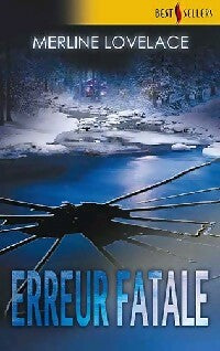 Livrenpoche : Erreur fatale - Merline Lovelace - Livre