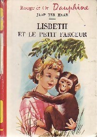 Lisbeth et le petit farceur - Jaap Ter Haar -  Rouge et Or - Livre