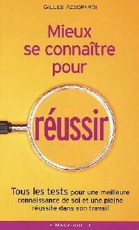 Livrenpoche : Mieux se connaître pour réussir - Gilles Azzopardi - Livre