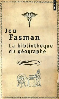 La bibliothèque du géographe - Jon Fasman - Livre