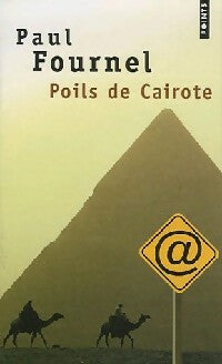 Livrenpoche : Poil de cairote - Paul Fournel - Livre