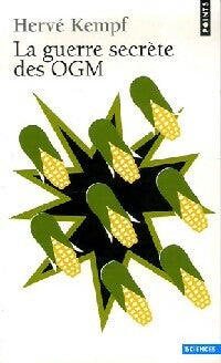 Livrenpoche : La guerre secrète des OGM - Hervé Kempf - Livre