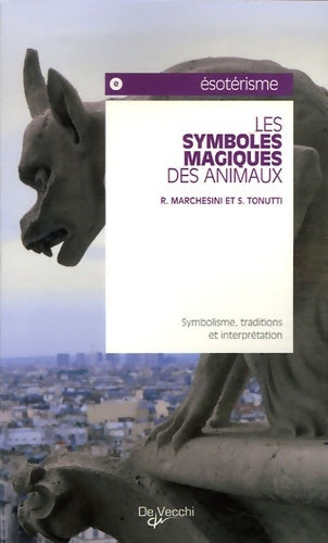 Livrenpoche : Symboles magiques des animaux - R. Marchesini - Livre