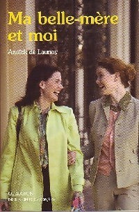 Livrenpoche : Ma belle-mère et moi - Anaïck De Launay - Livre