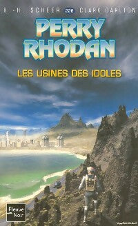 Livrenpoche : Les usines des idoles - Karl Herbert Scheer, Clark Darlton - Livre