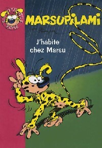 Livrenpoche : Marsupilami Tome III : J'habite chez Marsu - Claude Carré - Livre