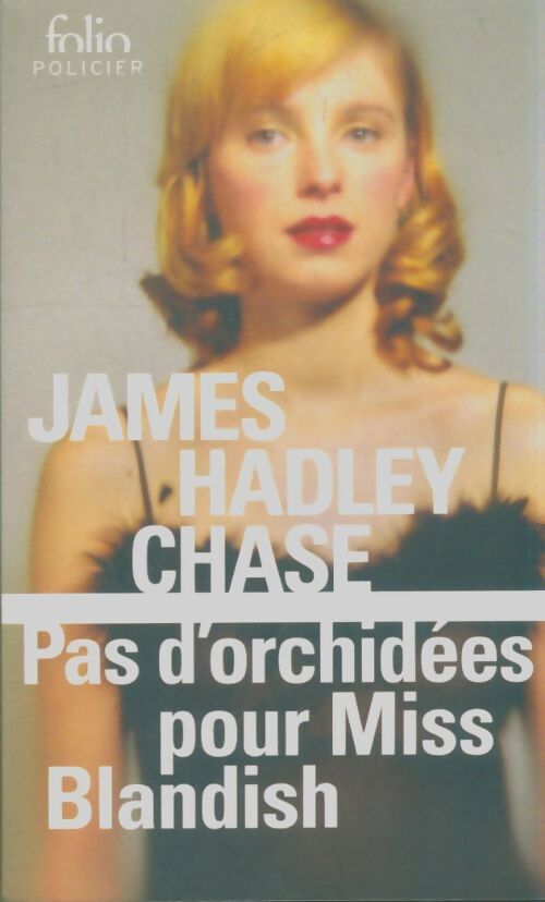 Livrenpoche : Pas d'orchidées pour Miss Blandish - James Hadley Chase - Livre