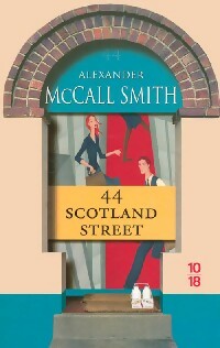 Livrenpoche : 44 Scotland Street - Alexander McCall Smith - Livre