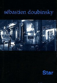 Livrenpoche : Star - Sébastien Doubinsky - Livre
