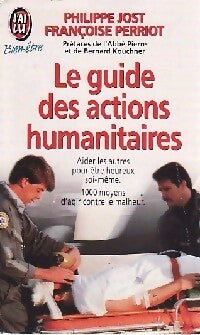 Le guide des actions humanitaires - Françoise Perriot -  J'ai Lu - Livre
