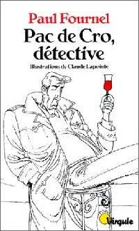 Livrenpoche : Pas de Cro, détective - Paul Fournel - Livre
