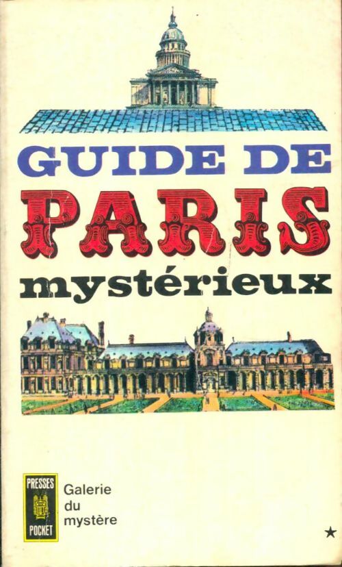 Livrenpoche : Guide de Paris mystérieux Tome I - Collectif - Livre