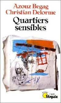Livrenpoche : Quartiers sensibles - Azouz Begag, Christian Delorme - Livre