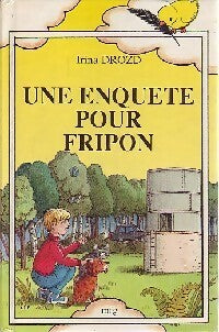 Une enquête pour Fripon - Irina Drozd -  Poussin livre - Livre