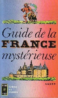 Livrenpoche : Guide de la France mystérieuse Tome V - Collectif - Livre