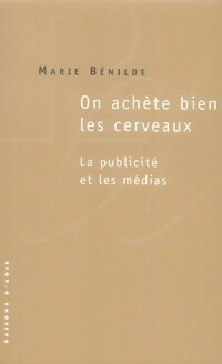 Livrenpoche : On achète bien les cerveaux - Marie Bénilde - Livre
