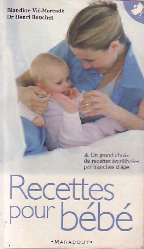 Livrenpoche : Recettes pour bébé - Blandine Vié - Livre