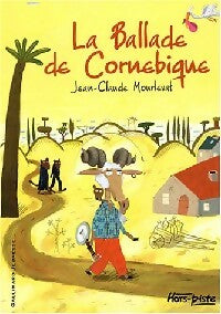 Livrenpoche : La ballade de Cornebique - Jean-Claude Mourlevat - Livre