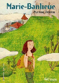 Livrenpoche : Marie-Banlieue - Martine Delerm - Livre