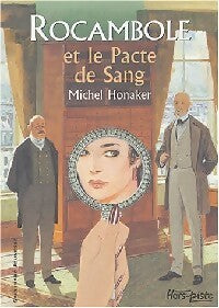 Livrenpoche : Rocambole et le pacte de sang - Michel Honaker - Livre