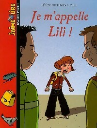 Livrenpoche : Je m'appelle Lili - Hélène Silberman - Livre