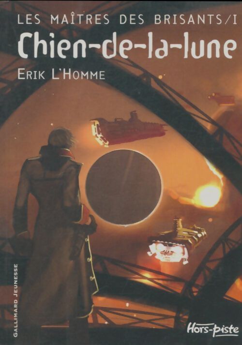 Livrenpoche : Les maîtres des Brisants Tome I : Chien-de-la-lune - Erik L'homme - Livre