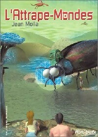 Livrenpoche : L'attrape-mondes - Jean Molla - Livre