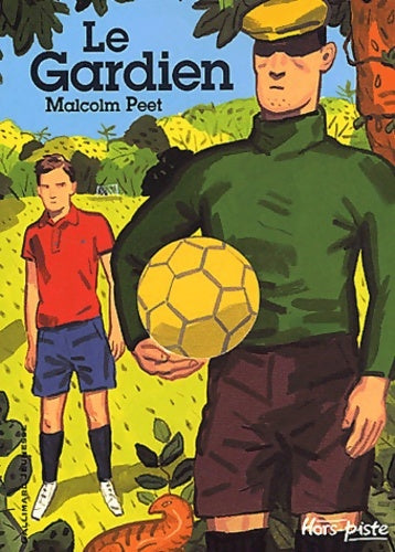 Livrenpoche : Le gardien - Malcolm Peet - Livre