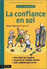 Livrenpoche : La confiance en soi - Marie-Bernard Chicaud - Livre