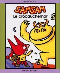 Livrenpoche : Le crocauchemar - Serge Bloch - Livre