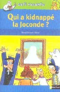 Livrenpoche : Qui a kidnappé la Joconde ? - Mymi Doinet - Livre
