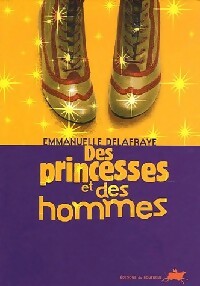 Livrenpoche : Des princesses et des hommes - Emmanuelle Delafraye - Livre