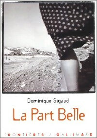 Livrenpoche : La part belle - Dominique Sigaud - Livre