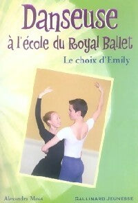 Livrenpoche : Le choix d'Emilie - Alexandra Moss - Livre