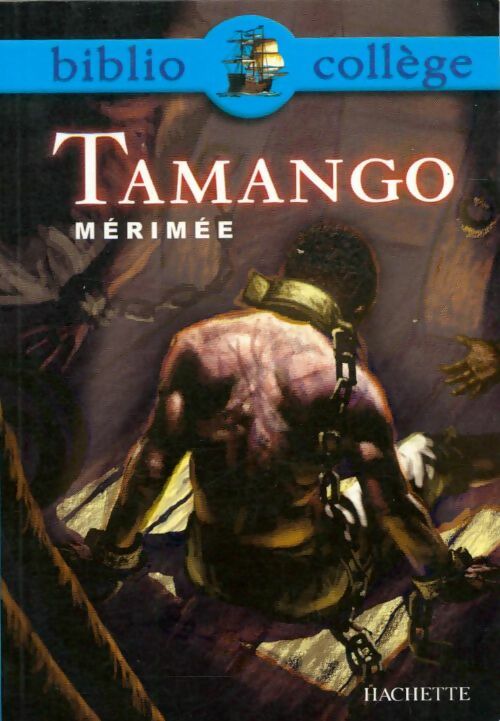 Tamango - Prosper Mérimée -  BiblioCollège - Livre