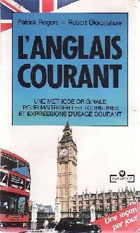 Livrenpoche : L'anglais courant - Robert Olorenshaw, P. Rogers - Livre