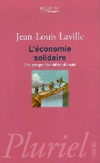 Livrenpoche : L'économie solidaire. Une perspective internationale - Jean-Louis Laville - Livre