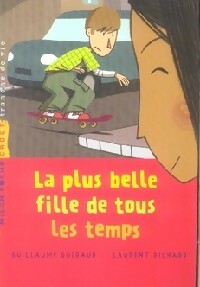 Livrenpoche : La plus belle fille de tous les temps - Guillaume Guéraud - Livre