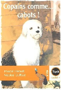 Livrenpoche : Copains comme... cabots - Pascal Hérault - Livre