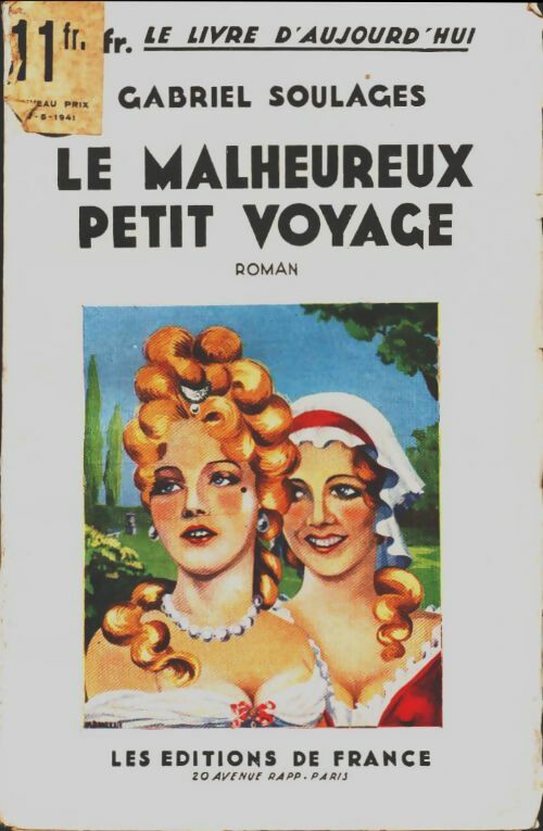 Livrenpoche : Le malheureux petit voyage - Gabriel Soulages - Livre