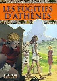 Livrenpoche : Les mystères romains Tome X : Les fugitifs d'Athènes - Caroline Lawrence - Livre