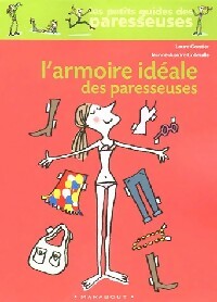 L'armoire idéale des paresseuses - Jeanne-Aurore Colleuille -  Les petits guides des paresseuses - Livre
