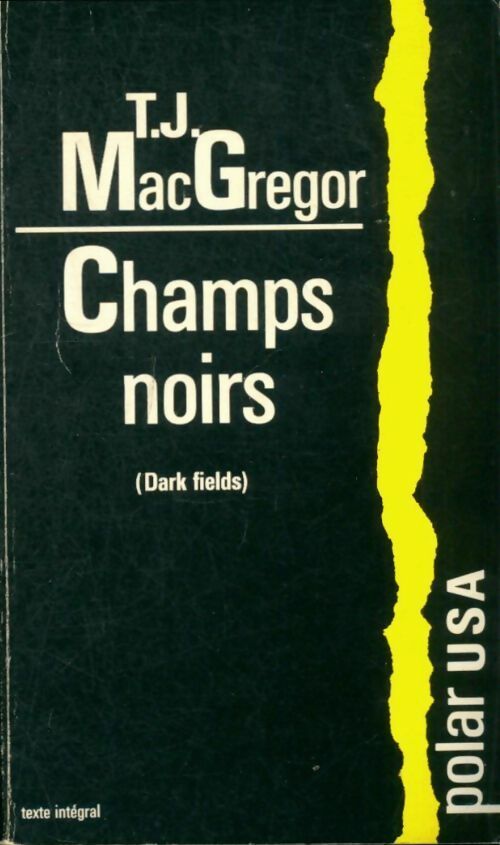 Livrenpoche : Champs noirs - Trish J. MacGregor - Livre